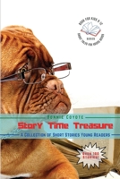 Story Time Treasures-A Collection of Short Stories Young Readers: Animals, Friendships, Detectives, Horror and More! 2542272387 Book Cover
