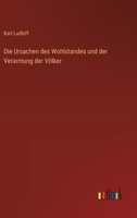 Die Ursachen des Wohlstandes und der Verarmung der V�lker 1361877383 Book Cover