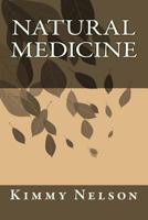 Natural Medicine 1508759871 Book Cover