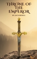 The Throne of the Emperor: Book one of A Knights Radiance B0CGYW3BN3 Book Cover