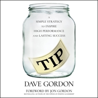 Tip: A Simple Strategy to Inspire High Performance and Lasting Success B08ZBPK3B9 Book Cover