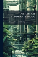 Pittsburgh Commodity Index; 1246849909 Book Cover
