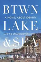 Between Lake and Sea 1943393435 Book Cover