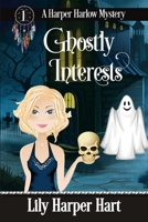 Ghostly Interests 1512215422 Book Cover