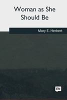 Woman as She Should Be 1985035073 Book Cover
