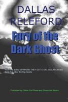 Fury of the Dark Ghost 1482504502 Book Cover