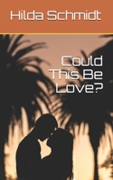 Could This Be Love? B08W7SNRHF Book Cover