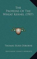 The Proteins of the Wheat Kernel 101614315X Book Cover