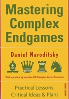Mastering Complex Endgames: Practical Lessons on Critical Ideas & Plans 9056914057 Book Cover