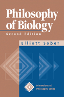 Philosophy of Biology (Dimensions of Philosophy Series)