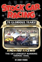 Stock Car Racing: 70 Glorious Years! B0DKT2LX5C Book Cover