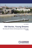 Old Stories, Young Dreams 3659298735 Book Cover