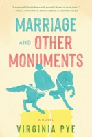 Marriage and Other Monuments B0FPPMT11B Book Cover