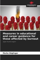 Measures in educational and career guidance for those affected by burnout 6630018699 Book Cover