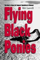 Flying Black Ponies: The Navy's Close Air Support Squadron in Vietnam 159114468X Book Cover