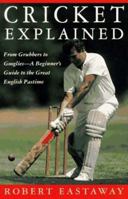 What Is a Googly?: The Mysteries of Cricket Explained 0312094116 Book Cover