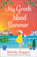 My Greek Island Summer 1838933433 Book Cover