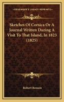 Sketches Of Corsica 1241156220 Book Cover