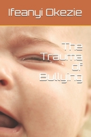 The Trauma of Bullying B09325S67G Book Cover