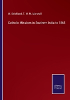 Catholic Missions in Southern India to 1865 3742807781 Book Cover