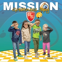 Mission Greatness Spy 0989340597 Book Cover