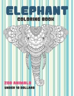 Zoo Animals Coloring Book - Under 10 Dollars - Elephant null Book Cover