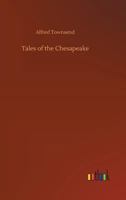 Tales of the Chesapeake 3732633896 Book Cover