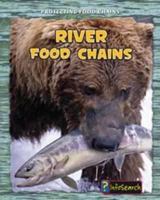 River Food Chains 1432938681 Book Cover
