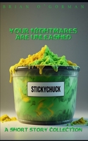 Stickychuck: A Short Story Collection B08FK798RW Book Cover