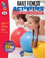 Daily Fitness Activities Grades 2-3: 80 - Twenty Minute Activities B00JF8QN4U Book Cover