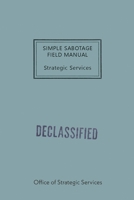 Simple Sabotage Field Manual 1479475661 Book Cover