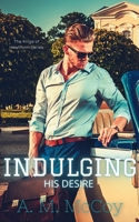Indulging His Desire 1965903010 Book Cover