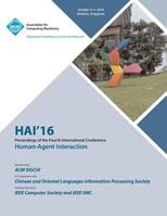 HAI 16 4th International Conference on Human Agent Interaction 1450346839 Book Cover