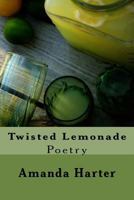 Twisted Lemonade 1490347909 Book Cover