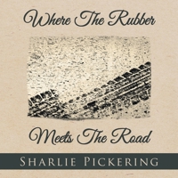 Where The Rubber Meets The Road 1684865743 Book Cover