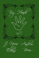 Big Hands: Volume 1: The Journey Begins B09GQP4YJF Book Cover