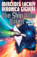 The Ship Who Dared (Brainships) 1668073226 Book Cover