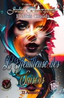 L'Effeuilleuse des Saisons: 12 Mois Chauds (French Edition) 1998905233 Book Cover