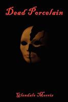 Dead Porcelain 1441520759 Book Cover