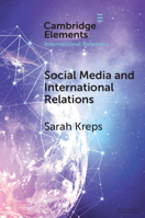 Social Media and International Relations 1108826814 Book Cover