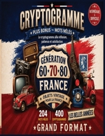 Objets Vintage de France en Cryptogrammes: 400 énigmes nostalgiques + bonus 204 mots mêlés pour redécouvrir les objets cultes, souvenirs du quotidien ... | Grand format 8,5 x 11 po (French Edition) B0H7G35FDW Book Cover