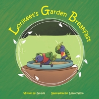 Lorikeet's Garden Breakfast 0228811120 Book Cover