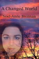 A Changed World 0615820751 Book Cover