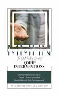 The Skill-Building Guide to QMHP INTERVENTIONS 1960973126 Book Cover