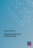 Angular Schematization in Graph Drawing 3958260209 Book Cover