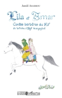 Lila et Amar: Contes berbères du Rif de la tribu d'Ayt Waryagher (La Légende Des Mondes) (French Edition) 2343153817 Book Cover
