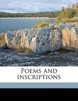 Poems and Inscriptions 0469959347 Book Cover