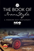 The Book of IvanStyle: A Modern Day Testament 195422317X Book Cover