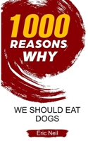 1000 Reasons why We should all eat more meat 1654369608 Book Cover