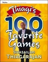 Thiagi's 100 Favorite Games (Pfeiffer Essential Resources for Training and HR Professionals (Paperback)) 0787981990 Book Cover